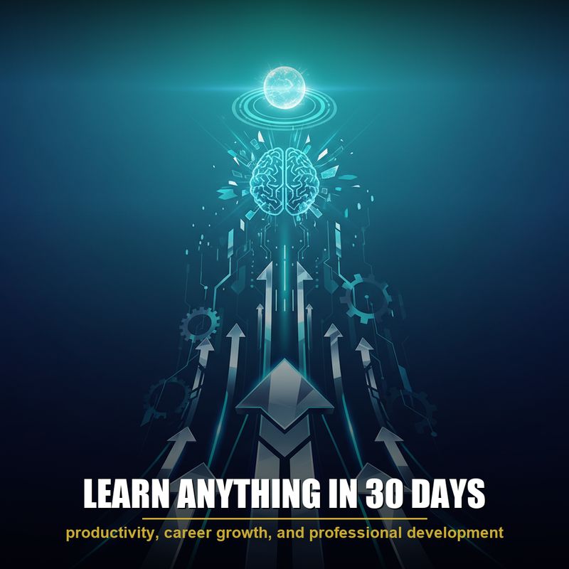 Learn Anything in 30 Days
