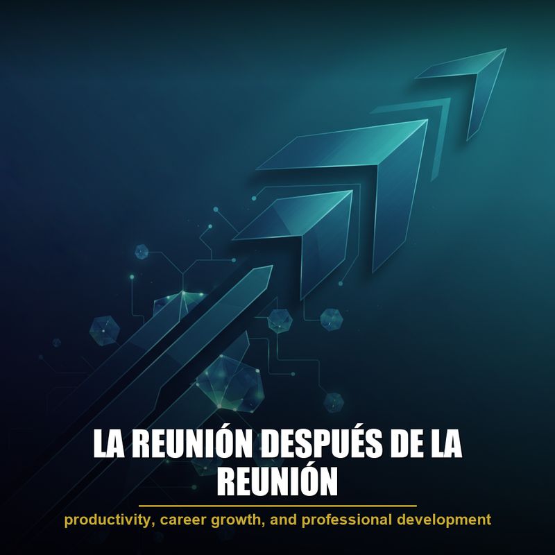 La Reunión Después de la Reunión
