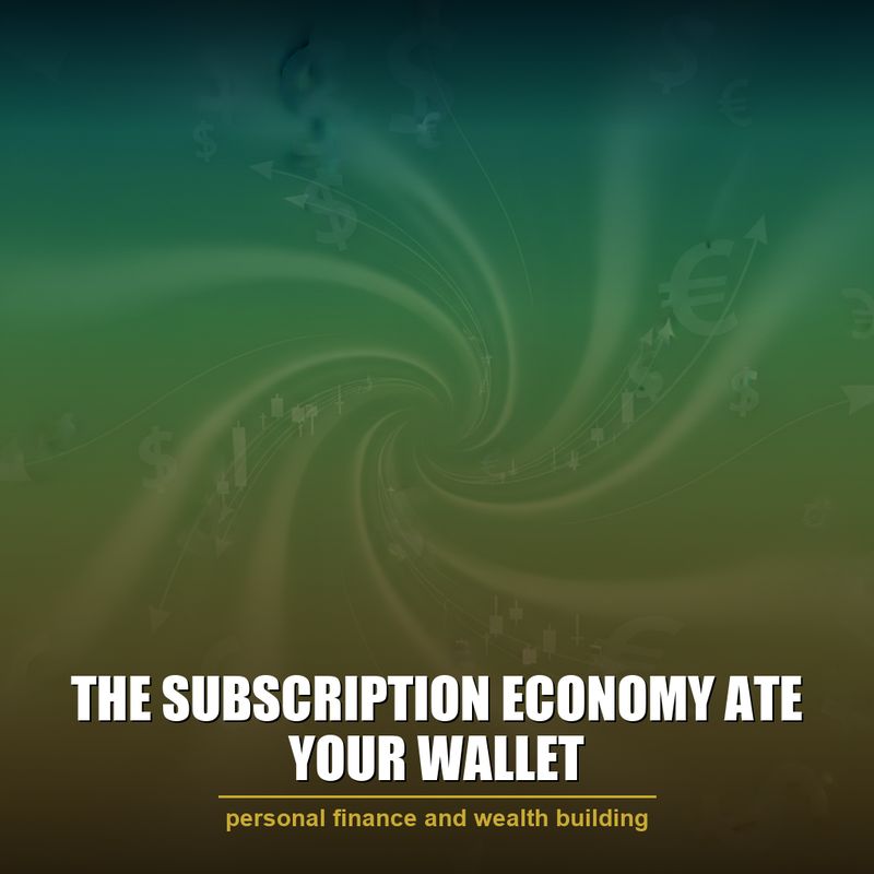 The Subscription Economy Ate Your Wallet
